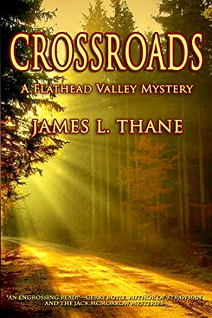 book cover of Crossroads: A Flathead Valley Mystery