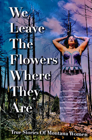 book cover of We Leave the Flowers Where They Are