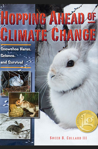 Hopping Ahead of Climate Change: Snowshoe Hares, Science, and Survival cover
